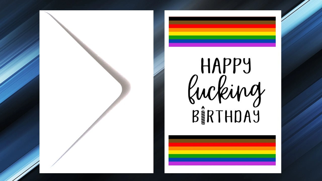 LGBTQIA Banter Funny Card Happy F++king Birthday LGBTQIA+