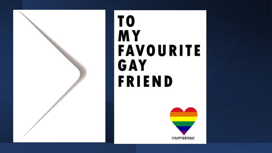 Favourite Gay Friend Birthday good luck congrats