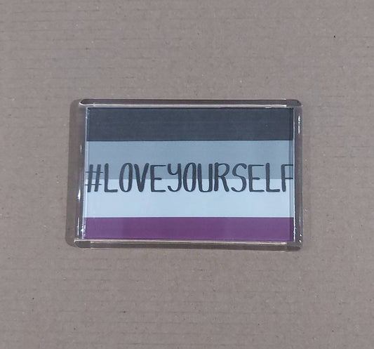 Slogan LGBTQIA+ Fridge Magnet Funny LGBTQIA+ Love Yourself